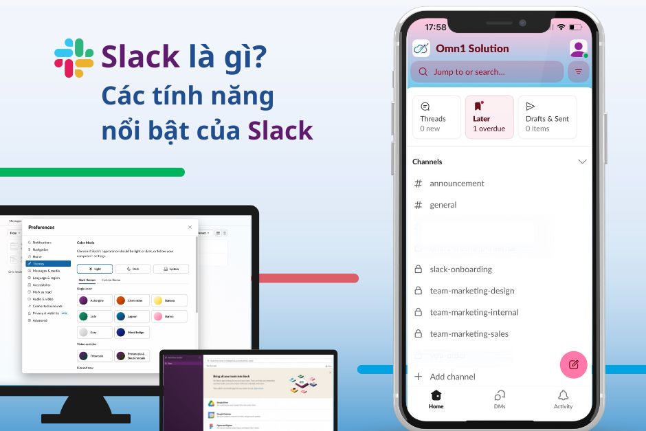 Phần mềm Slack là gì? Lợi ích và các tính năng nổi bật của Slack