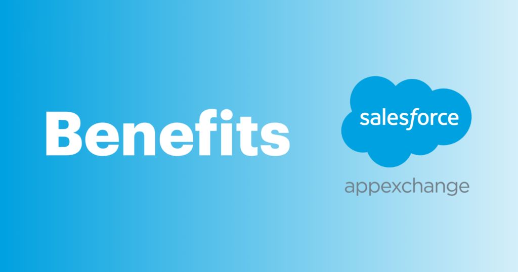 Benefits of Salesforce AppExchange 1024x538